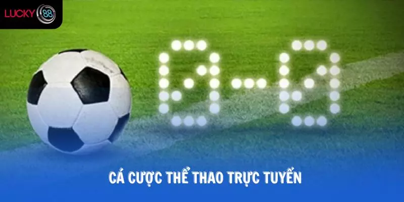 Cá cược thể thao trực tuyến