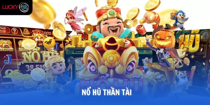 Nổ hũ thần tài